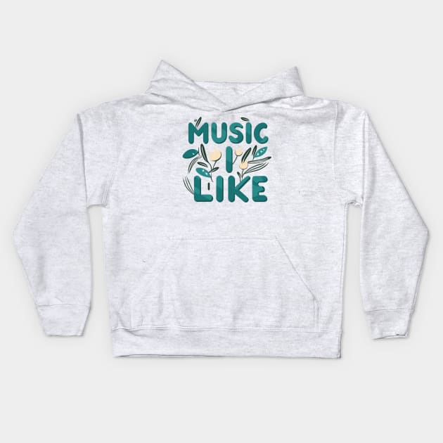 Music-i-like Kids Hoodie by Jhontee